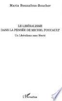 Le libéralisme dans la pensée de Michel Foucault