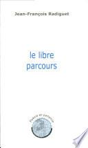 Le libre parcours