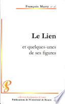 Le lien et quelques-unes de ses figures