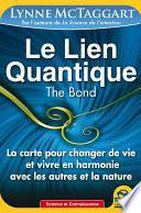 Le Lien Quantique (THE BOND)