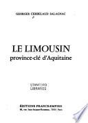 Le Limousin, province-clé d'Aquitaine