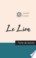 Le Lion de Joseph Kessel (fiche de lecture et analyse complète de l'oeuvre)