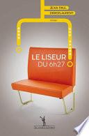 Le Liseur du 6h27