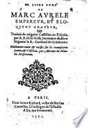 Le Liure Doré de Marc Aurele ... Traduit ... en Frāçois par R. B. de la Grise ... Fidelement reueu&verifié ... par Antoine du Moulin Masconnois