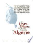 Le livre blanc de l'armée française en Algérie