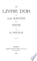 Le livre d'or de la Savoie et de Nice