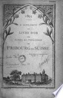 Le livre d'or des élèves du Pensionnat de Fribourg-en-Suisse