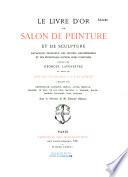 Le Livre d'or du Salon de peinture et de sculpture