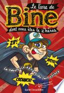 Le livre de Bine dont vous êtes le z'héros 2