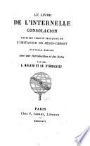 Le Livre de l'Internelle consolacion, première version française de l'Imitation de Jésus-Christ