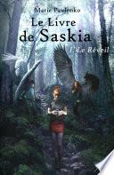 Le livre de Saskia - tome 01 Le réveil