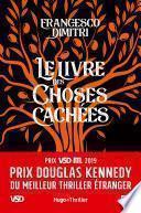 Le livre des choses cachées - Prix Douglas Kennedy du meilleur thriller étranger VSD et RTL 2019