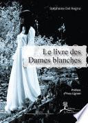 Le Livre des Dames blanches