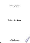 Le livre des dates: 1300-1700, de la Renaissance à l'âge classique