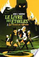 Le Livre des Étoiles (Tome 3) - Le Visage de l'Ombre