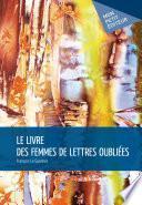 Le Livre des femmes de lettres oubliées