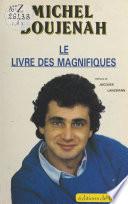 Le Livre des magnifiques