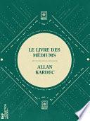 Le Livre des Médiums