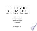 Le Livre des morts des anciens Egyptiens