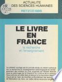 Le livre en France : la recherche et l'enseignement