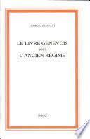 Le livre genevois sous l'Ancien Régime