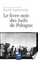 Le Livre noir des Juifs de Pologne