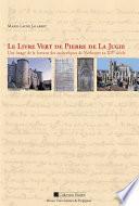 Le Livre Vert de Pierre de la Jugie