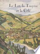 Le Lot, la Truyère et le Célé
