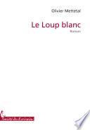 Le loup blanc