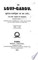 Le loup-garou, opera-comique en 1 acte