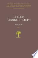 Le loup, l'homme et Dolly