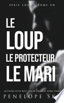 Le Loup Le Protecteur Le Mari