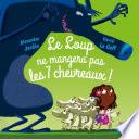 Le loup ne mangera pas les 7 chevreaux