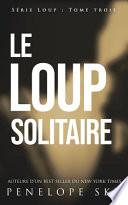 Le loup solitaire