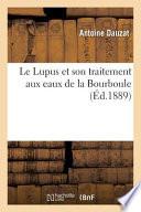 Le Lupus Et Son Traitement Aux Eaux de la Bourboule