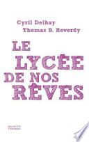 Le lycée de nos rêves
