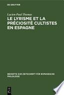 Le lyrisme et la préciosité cultistes en Espagne