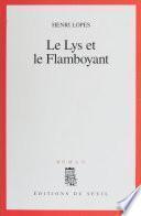 Le Lys et le Flamboyant