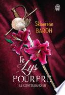 Le lys pourpre (Tome 1) - Le contrebandier