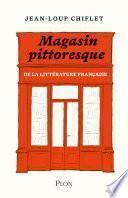 Le magasin pittoresque de la littérature française