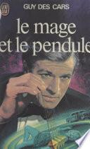 Le mage et le pendule