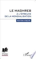 Le Maghreb à l'épreuve de la mondialisation