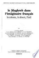 Le Maghreb dans l'imaginaire français
