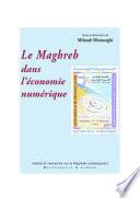 Le Maghreb dans l’économie numérique