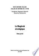Le Maghreb stratégique