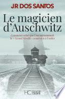 Le magicien d'Auschwitz