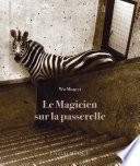 Le Magicien sur la passerelle