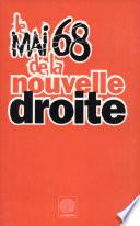 Le mai 68 de la nouvelle droite
