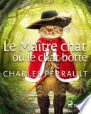 Le Maître chat ou le chat botté