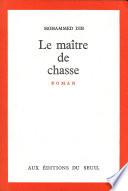 Le Maître de chasse